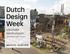 Dutch Design Week. Informatie Ketelhuisplein. ddw.nl Okt Aanmelden 1 april - 30 juni. foto: Cleo Goossens