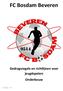 FC Bosdam Beveren Gedragsregels en richtlijnen voor jeugdspelers Onderbouw