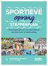 STAPPENPLAN. Tips & stappenplan voor de organisatie van sportieve ouder- en kinderopvang. #SPORTERSBELEVENMEER. Beleef het, deel het