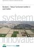 Onderzoeksprogramma Systeeminnovaties multifunctionele bedrijfssystemen. Biodivers Natuur functioneel inzetten in open teelten. systeem.