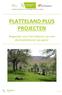 PLATTELAND PLUS PROJECTEN