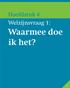 Hoofdstuk 4 Welzijnsvraag 1: Waarmee doe ik het?