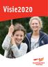 Visie2020. Colofon. 1. Inleiding De missie van VluchtelingenWerk Nederland Onze visie en ambitie voor