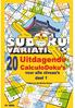 Uitdagende Sudoku Variaties, 20 Uitdagende CalculoDoku s Deel 1