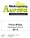 Privacy Policy. Kinderopvang Aurora. Geschreven door: Sabina Zitman (pedagogisch medewerkster) Datum: januari 2019, versie 3.