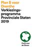 Plan B voor Drenthe Verkiezingsprogramma. Provinciale Staten 2019