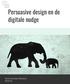 Persuasive design en de digitale nudge