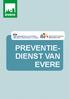 PREVENTIE- DIENST VAN EVERE