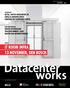 Datacenter. works IT ROOM INFRA 13 NOVEMBER, DEN BOSCH