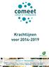 COMEET ontvangt, naast de financiering door de aangesloten gemeenten, ook steun van de Vlaamse Overheid en de Provincie Oost-Vlaanderen.