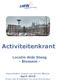 Activiteitenkrant. Locatie Alde Steeg - Bloesem - Maandelijkse uitgave van Bureau Welzijn - April Krant ook te bekijken via zmw.