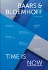 BAARS & BLOEMHOFF TIME IS NOW TIME TO WONDER TIME TO WOW. Transitions IV The Not So Flat Collection. More is More Material playground