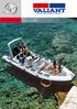 INFLATABLES 2007 Voor meer informatie over opblaasbare boten, vraagt u uw dealer naar de QUICKSILVER catalogus.