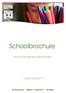 Schoolbrochure. 1 september met schoolreglement basisonderwijs