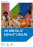 INFO VOOR DE OUDERS. Playmobil UW KIND KRIJGT EEN HARTOPERATIE