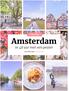 Citytrip. Amsterdam. in 48 uur met een peuter. door Femke Dam 3 minuten lezen. 43 Kleine Globetrotter magazine #2