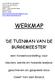 WERKMAP DE TUINMAN VAN DE BURGEMEESTER. een toneelvoorstelling voor. kleuters, eerste en tweede leerjaar. geschreven en gespeeld door
