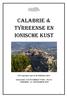 CALABRIe & TYRREENSE EN IONISCHE KUST