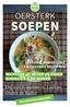 SOEPEN OERSTERK. Vrij van E-nummers, Lactose, Gluten en Suiker LEKKERE, MAKKELIJKE EN GEZONDE RECEPTEN WAAROM JE BETER JE EIGEN BOUILLON KAN MAKEN