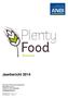 Jaarbericht Nederland. Stichting Plenty Food Nederland Bergselaan 32 D 3037 CA ROTTERDAM