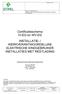Certificatieschema IV-EG en WV-EG INSTALLATIE- / WERKVERANTWOORDELIJKE ELEKTRISCHE EINDGEBRUIKER INSTALLATIES MET RESTLADING