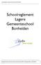 Schoolreglement Lagere Gemeenteschool Bonheiden. Schoolreglement Lagere Gemeenteschool Bonheiden