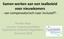 Samen werken aan een taalbeleid voor nieuwkomers - van compensatorisch naar inclusief? -