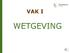 VRAAG 1. Een beëdigd bijzonder veldwachter mag een geldig proces-verbaal opstellen: A: in de jachtterreinen waarvoor hij werd aangesteld