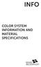 INFO COLOR SYSTEM INFORMATION AND MATERIAL SPECIFICATIONS
