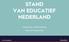 STAND VAN EDUCATIEF NEDERLAND