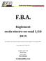 F.B.A. Reglement sectie electro on-road 1/ Versie geldig vanaf 29 april Voorzitter van de sectie David Joos