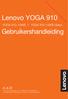 Lenovo YOGA 910. Gebruikershandleiding. Downloaded from
