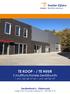 TE KOOP - / TE HUUR 2 multifunctionele bedrijfsunits 1 unit van 68 m² en 1 unit van 82 m²
