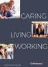 CARING LIVING WORKING. Jaarlijks Financieel Verslag 2018