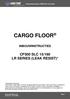 Inbouwinstructies CF500 SLC LR series CARGO FLOOR INBOUWINSTRUCTIES CF500 SLC 15/160 LR SERIES (LEAK RESIST)*
