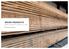 WOOD PRODUCTS. Balken, bekantrecht, planken en meer. by Carpentier Hardwood Solutions