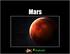 inh oud Mars 1. Ons zonnestelsel 2. De rode planeet 3. Mars en de aarde 4. Leven op Mars? 5. Mars en fantasie 6. Een kijkje op Mars 7.