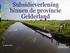 9 april Subsidieverlening binnen de provincie Gelderland