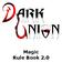 Inhoudsopgave. Dark Union Magic Rule Book 2.0 2