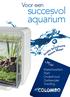 Voor een. succesvol aquarium. Waterkwaliteit Start Onderhoud Ziektewijzer Voeding