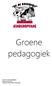 Groene pedagogiek. Protocol: Groene Pedagogiek Datum: januari 2019 Evaluatie: 23 april 2019 (werkoverleg)
