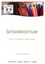 Schoolbrochure. 1 september met schoolreglement basisonderwijs