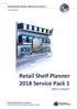 Retail Shelf Planner 2018 Service Pack 1. Wat is nieuw? Retail Shelf Planner 2018 Service Pack 1