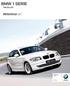 BMW 1 SERIE PRIJSLIJST. BMW 1 Serie 3-deurs 5-deurs. BMW maakt rijden geweldig. prijslijst maart 2010